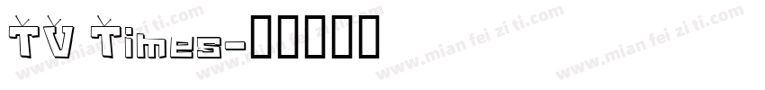 TV Times字体转换